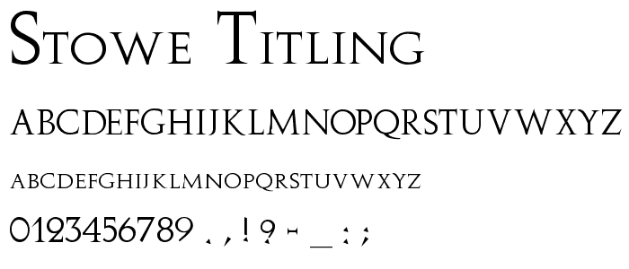 Stowe Titling font